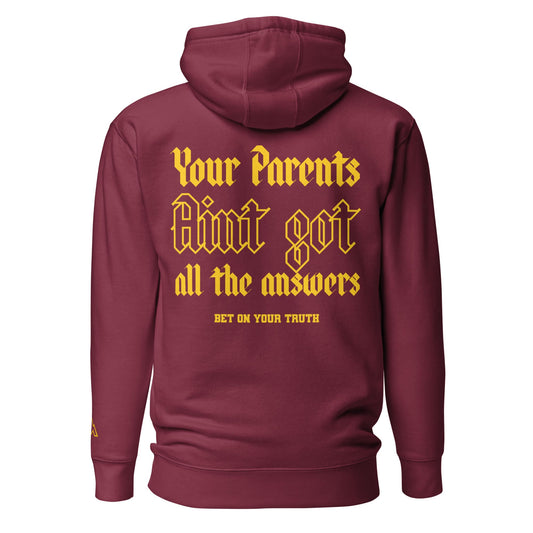 Ain’t Got All the Answers Hoodie - Maroon & Gold