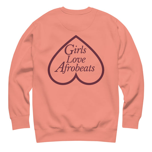 Girls Love Afrobeats Premium Sweatshirt - Desert Rose