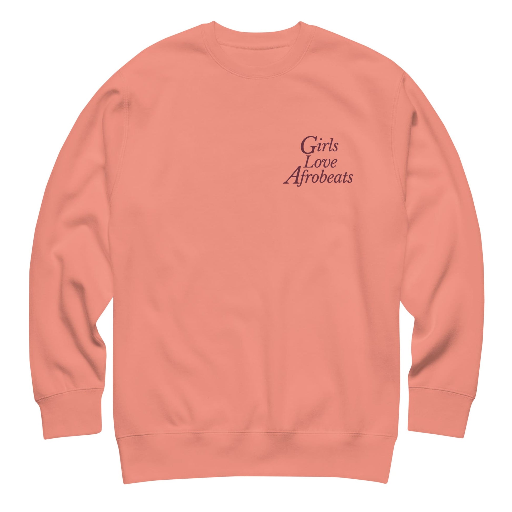 Girls Love Afrobeats Premium Sweatshirt - Desert Rose