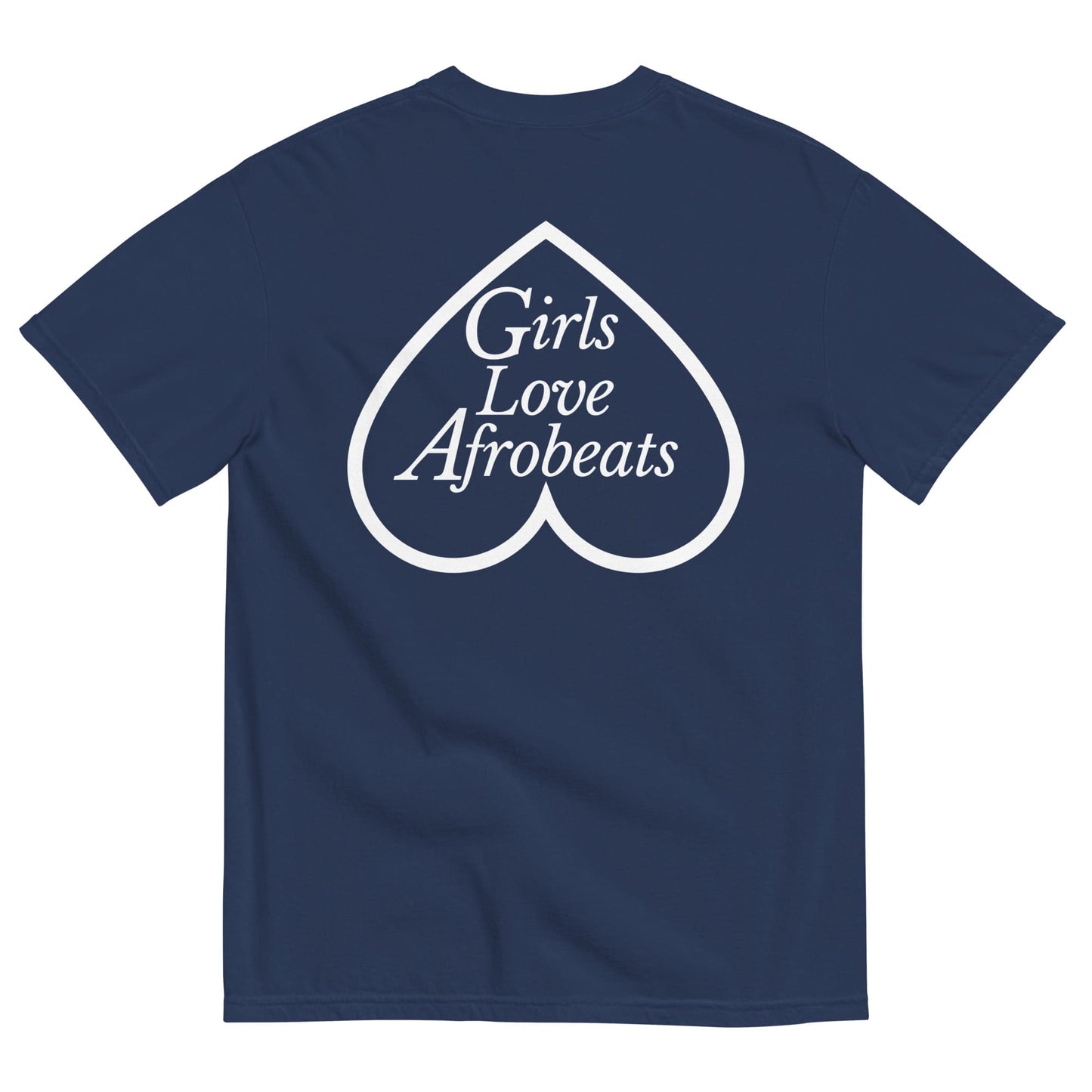 Girls Love Afrobeats Unisex Heavyweight Tee - Midnight Navy