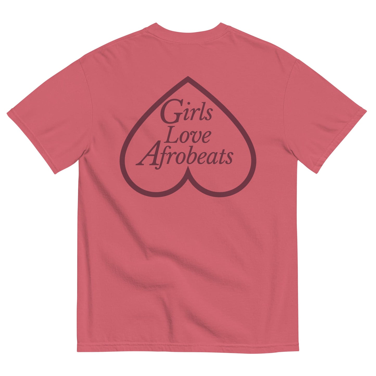 Girls Love Afrobeats Unisex Heavyweight Tee - Watermelon Rosé